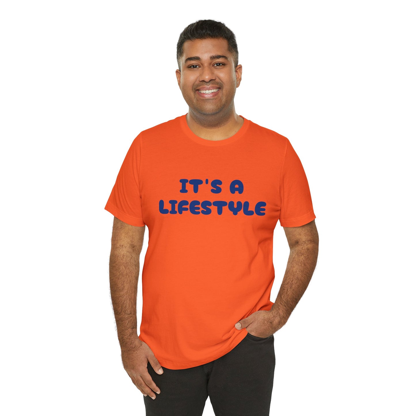 It’s A Lifestyle T-Shirt